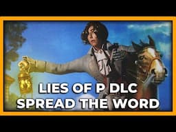 The Lies of P DLC Released Out of NOWHERE! It's Amazing