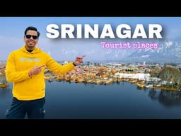 Srinagar Tourist Places | Kashmir Tour | Top Places to visit in Srinagar | Kashmir Tourist places