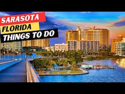 20 AMAZING Things To Do In Sarasota, Florida & 5 GREAT Restaurants
