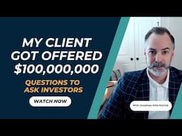 My Client Got Offered $100,000,000