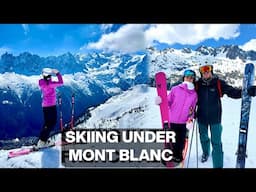 SKIING UNDER MONT BLANC In the French Alps!! (Chamonix, France)