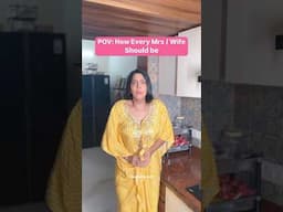 How Every Mrs / Wife Should be | Anisha Dixit | #shorts