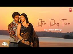Itra Ishq Tera - Vikrant Bhartiya | Mr Digde | New Video Song 2025 | T-Series Pop Chartbusters