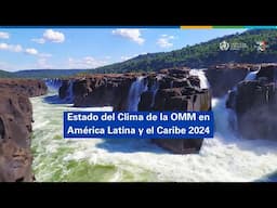 State of the Climate for Latin America and the Caribbean 2024 - Spanish