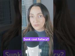 Sunk Cost Fallacy