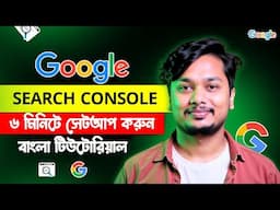 Complete Google Search Console Tutorial for Beginners | Google Search Console (Learn in 6 Minutes)