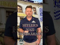 Hitler’s Nazi Hofbräuhaus, WWII History