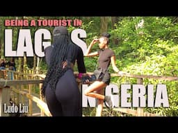 Being a Tourist in Lagos NIGERIA