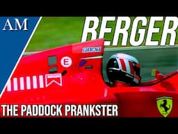 F1'S PADDOCK PRANKSTER! The Career of Gerhard Berger (1984-1997)