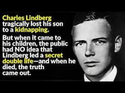 The Dark Secrets of Charles Lindbergh