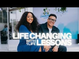 Life-Changing Lessons with 1Life