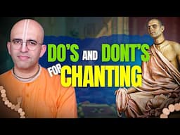 Do's & Don't for Chanting Japa || Chant Nicely || HG Amogh Lila Prabhu