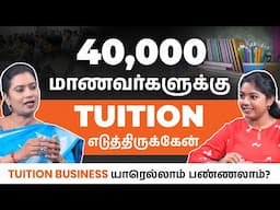 From Zero to 40,000 Students – Her Tuition Success Story! | Tuition Business Myths vs Reality