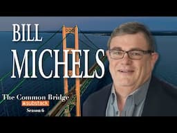 Richard Helppie's Common Bridge TV- EP 270 Bill Michels