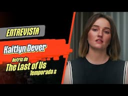 🎙️ ENTREVISTA a Kaitlyn Dever | Abby en The Last of Us | Por Malditos Nerds @Infobae