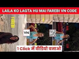Laila Ko Lagta Hu Mai Farebi Reels Editing Viral Trend🤩🔥? Vn Template Se Instagram Reel Kaise Banaye