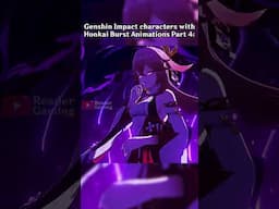 Genshin Impact Characters If They Have Honkai Burst Animations Part 4 #genshinimpact