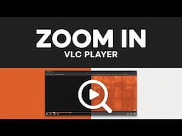 How To Zoom In VLC Media Player – Easy Guide!