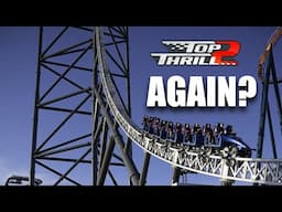 More Issues with Top Thrill 2
