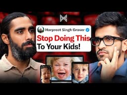 Parenting Researcher REVEALS SECRETS of Successful Parenting ft. Harpreet Singh Grover | KwK #169