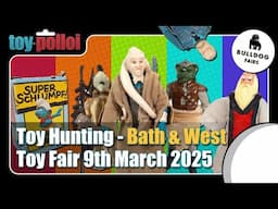 Toy Hunting at the Bath & West Bulldog toy fair - March 9th 2025 - Toy Polloi
