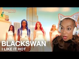 BlackSwan - I Like It Hot | Reaction