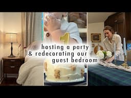 hosting a party & redecorating our guest bedroom