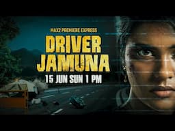Driver Jamuna | WAH Premiere Dhamaka | 22 Jun Sun 1 pm