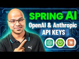 #2 Spring AI |  OpenAI and Anthropic API keys