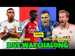 REAL MADRID v ARSENAL | INTER v BAYERN MUNICH - CHAMPIONS LEAGUE LIVE