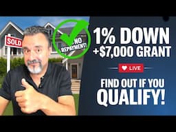 Conventional 1% Down UP TO $7K Grant (No Repayment) – Do You Qualify in 2025?