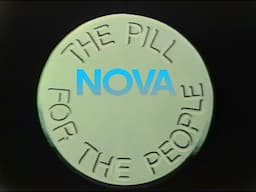 The Pill for the People (1977, NOVA)