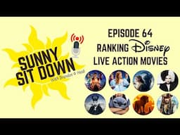 🔴 LIVE | Sunny Sit Down | Episode 64 | Ranking Disney Live Action Movies