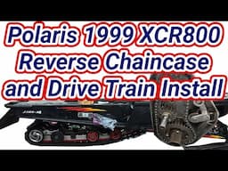 Polaris 1999 XCR800 Reverse Chain Case and Drive Train Install, solving track clearance problem.