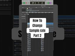 How to fix sped up audio in Logic Pro. Changing sample rate 2/2. #musicproducer #logicprox