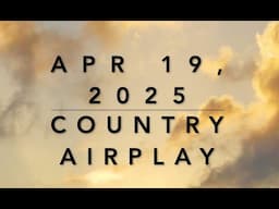 Billboard Top 60 Country Airplay (Apr 19, 2025)