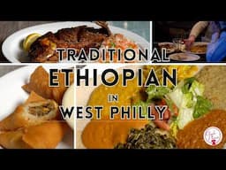 West Philly's Most Beloved Ethiopian Restaurant | Check, Please! Philly