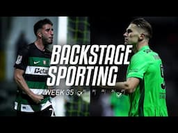BACKSTAGE WEEK 35 | Rio Ave FC x Sporting CP & Boavista FC x Sporting CP