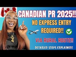Move to Canada in 2025 Through The Rural Immigration Program | Full PR Process Explained!