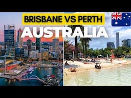 BRISBANE vs PERTH: Which City is BEST to Live in? (2025) | Moving to AUSTRALIA