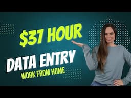 $21 To $37 Hour Data Entry | No Phones | Remote Work From Home Jobs | No College Degree Needed!