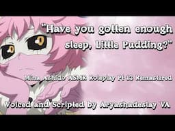 Mina Helps You Get Some Rest! : Mina Ashido ASMR Roleplay Pt 12 Remastered [F4A] [MHA]