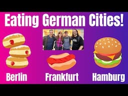 Eating German Cities - A Berliner in Berlin, a Hamburger in Hamburg and a Frankfurter in Frankfurt