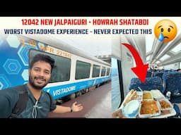 12042 NEW JALPAIGURI - HOWRAH SHATABDI || plz Don't travel in Vistadome total waste of money