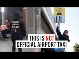 Exposing dirty tricks of taxi drivers at the airport