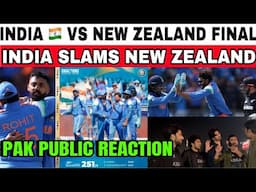 INDIA 🇮🇳 SLAMS NEW ZEALAND 🇳🇿 | PAKISTANI PUBLIC REACTION ON INDIA WIN AGAINST NEW ZEALAND FINAL