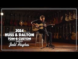 2024 Huss & Dalton TOM-R Custom | Jedd Hughes  | Live at Carter Vintage Guitars | Nashville, TN