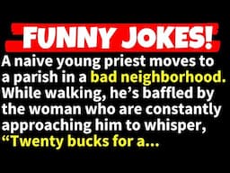 🤣FUNNY JOKES! - A naive young priest moves to a parish in a bad neighborhood