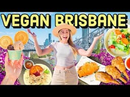 VEGAN BRISBANE! Where to eat vegan in Brisbane, Australia | Vegan Food Vlog 🌱