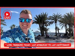 🔴LIVE in Tenerife! Sun, Sand & Strides from Las Americas to Los Cristianos! ☀️ SUMMER IS HERE!